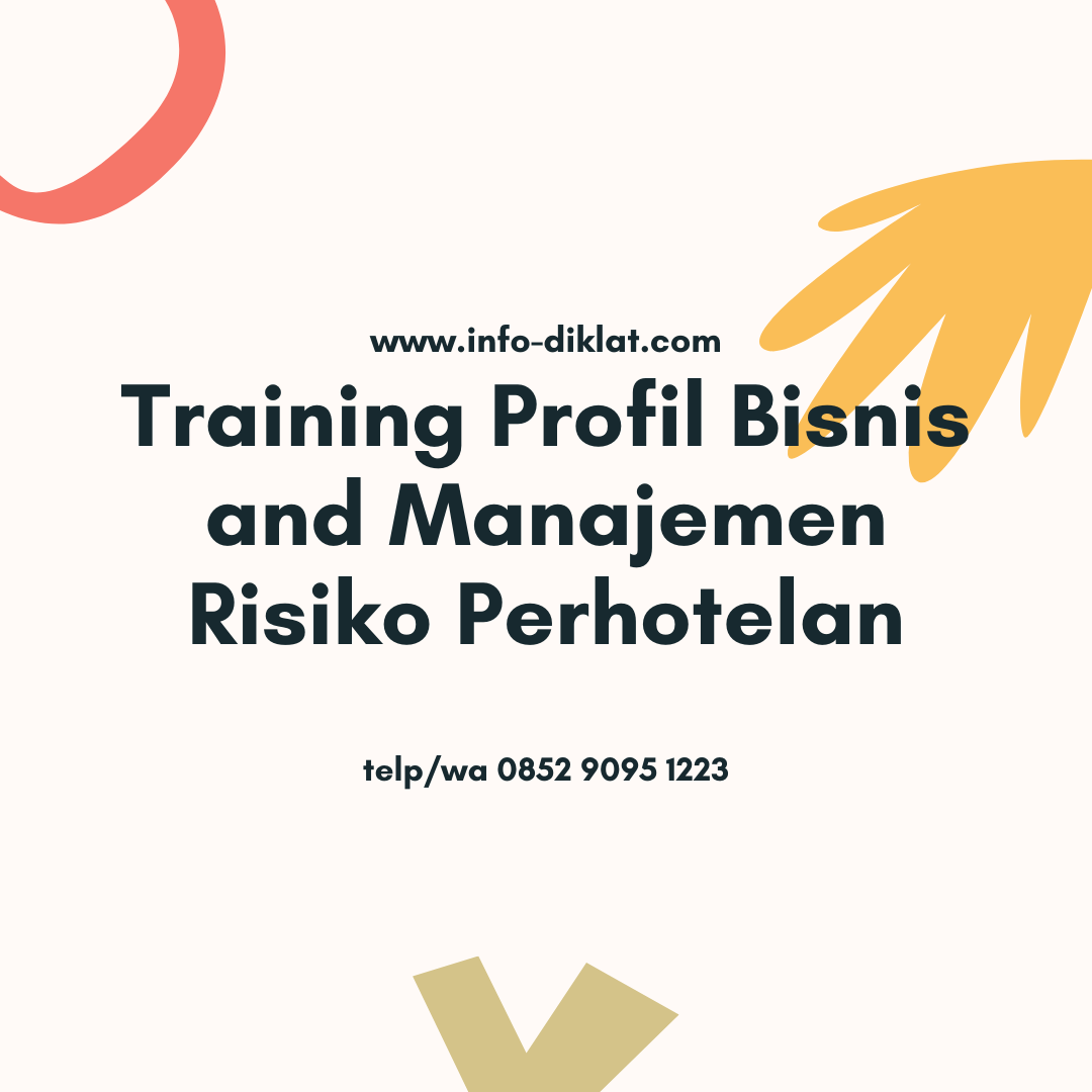 Training Profil Bisnis and Manajemen Risiko Perhotelan