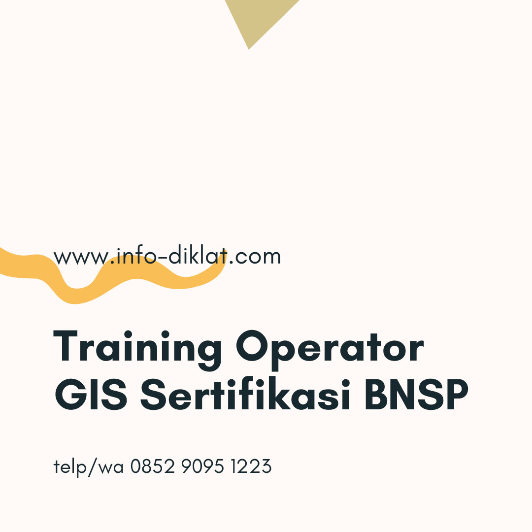 Training Operator GIS Sertifikasi BNSP