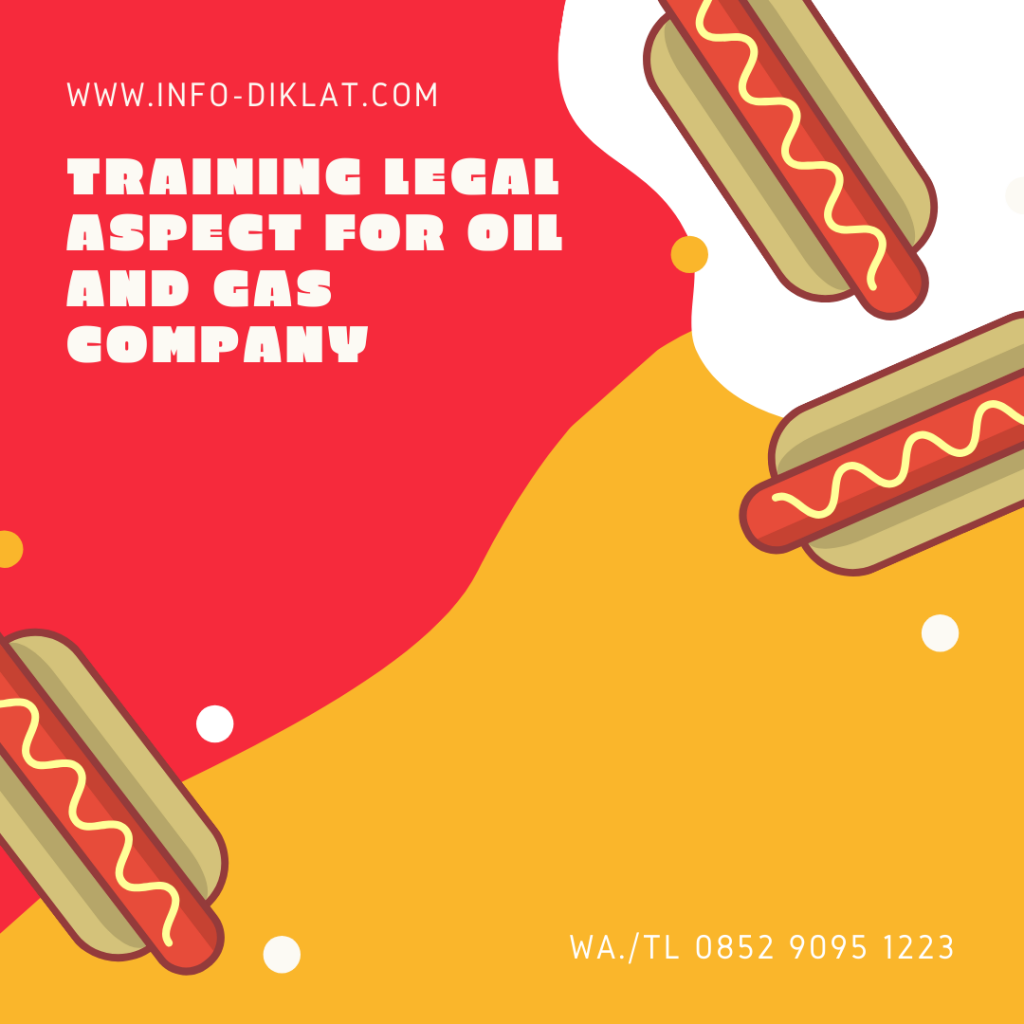 Training Legal Aspect For Oil And Gas Company