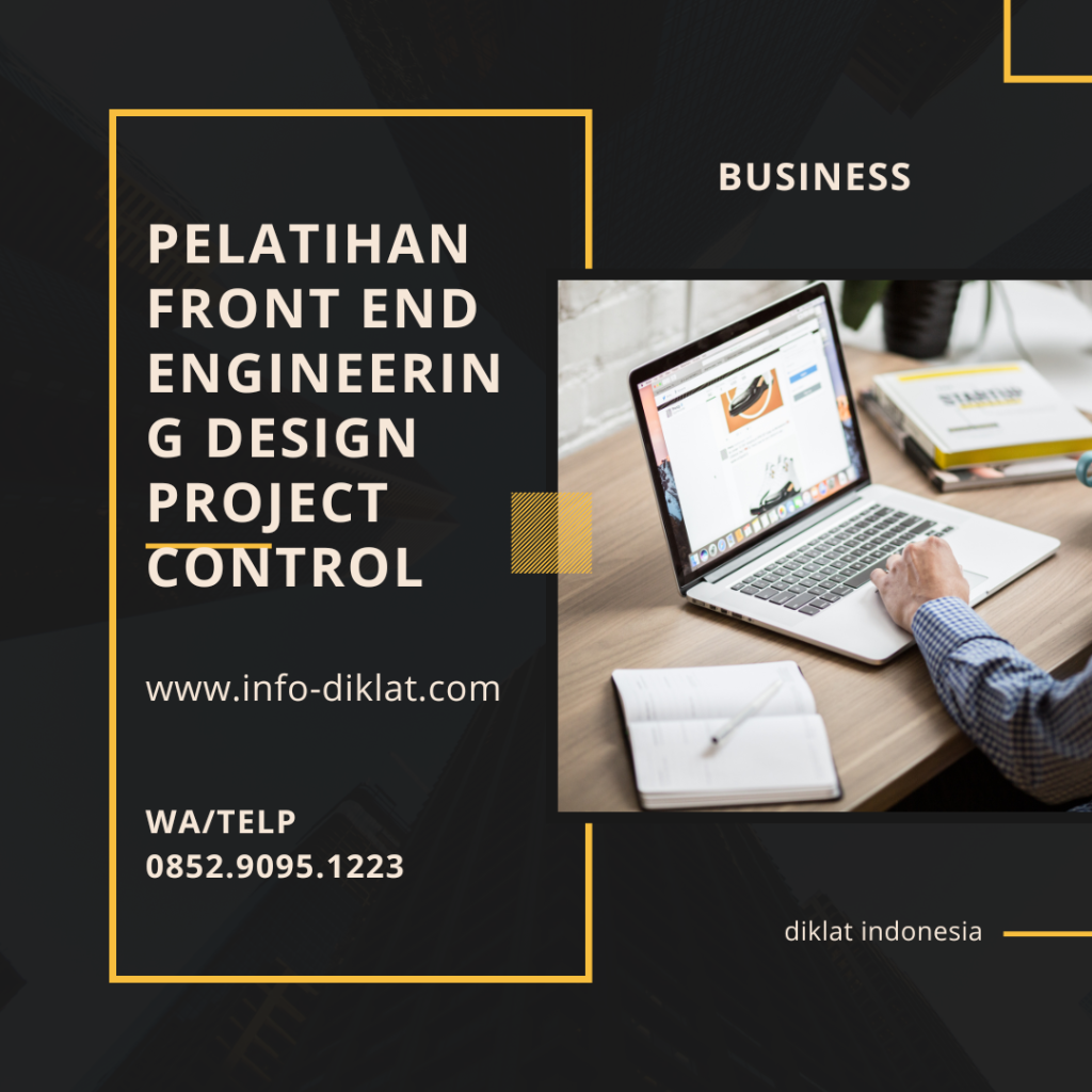 Pelatihan Front End Engineering Design Project Control