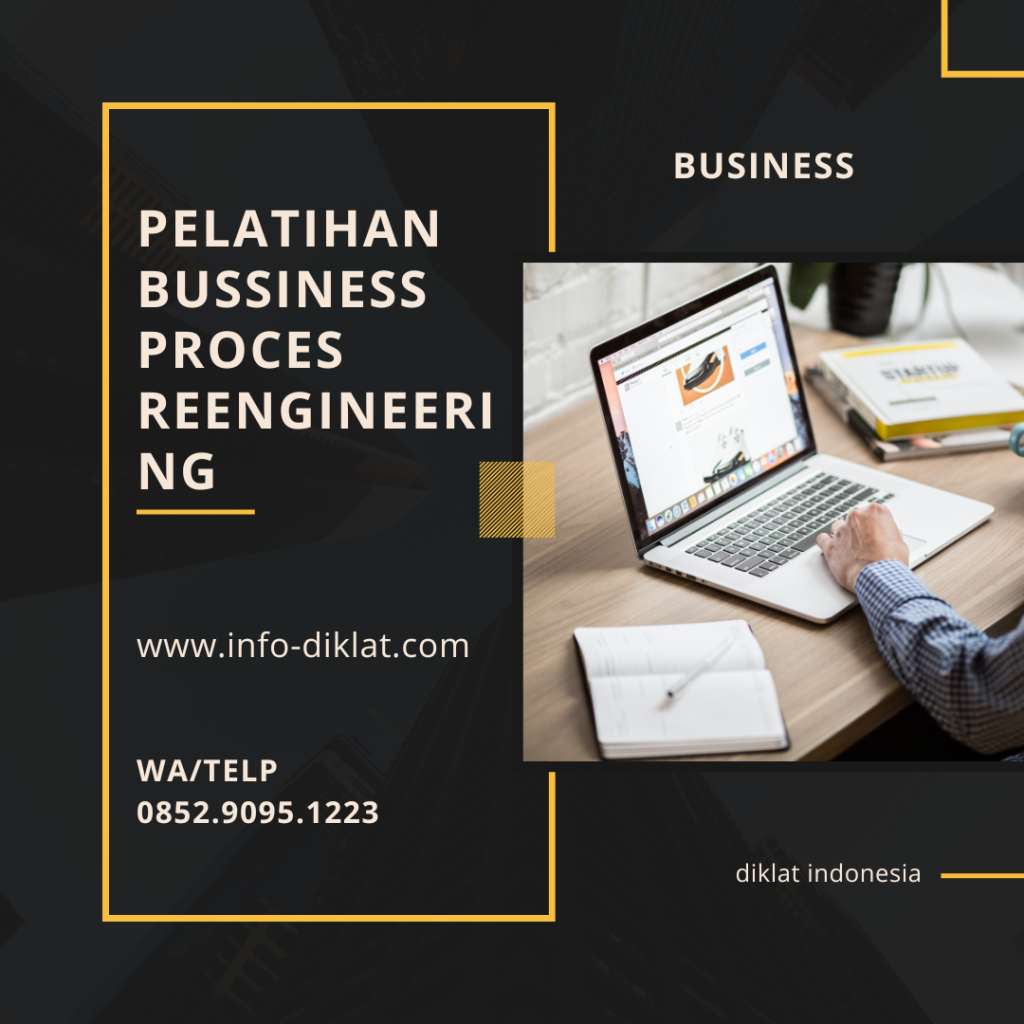 Pelatihan Bussiness Proces Reengineering