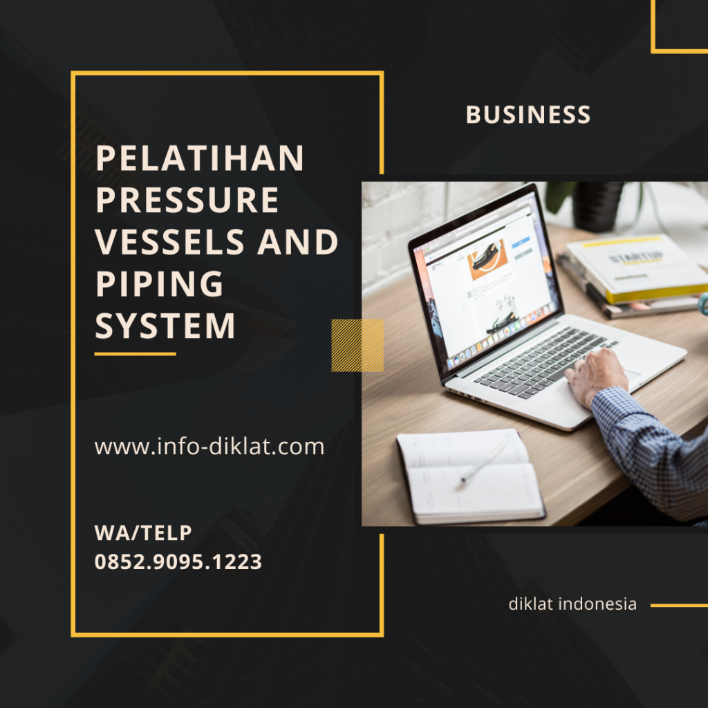 Pelatihan Pressure Vessels And Piping System