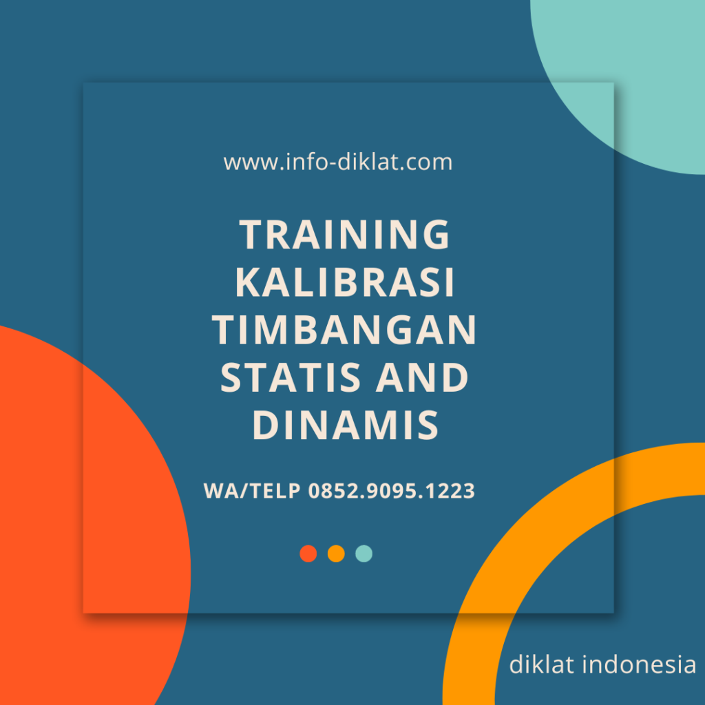 Training Kalibrasi Timbangan Statis and Dinamis