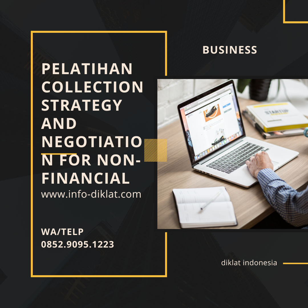 Pelatihan Collection Strategy and Negotiation for Non-financial