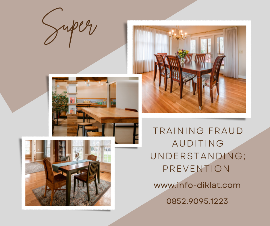 Training Fraud Auditing Understanding; Prevention, Detection and Investigation