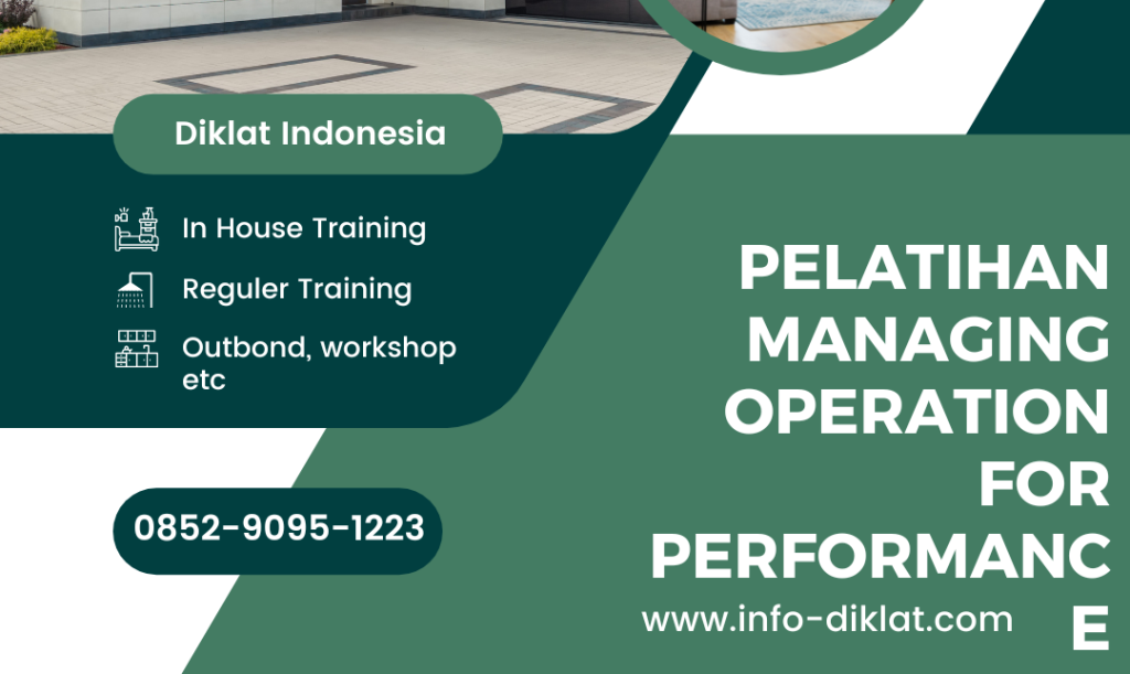 Pelatihan Managing Operation for Performance Improvement