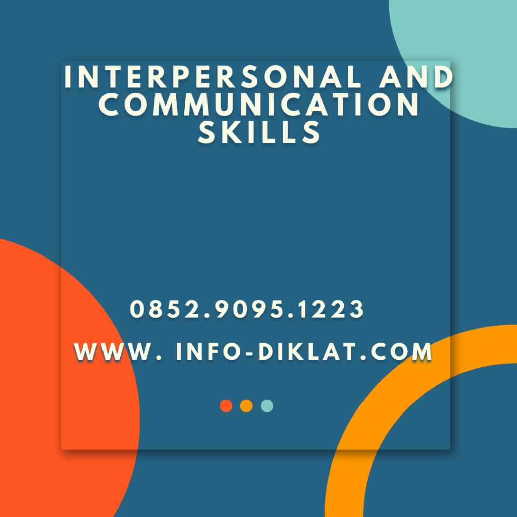 Pelatihan Interpersonal And Communication Skills