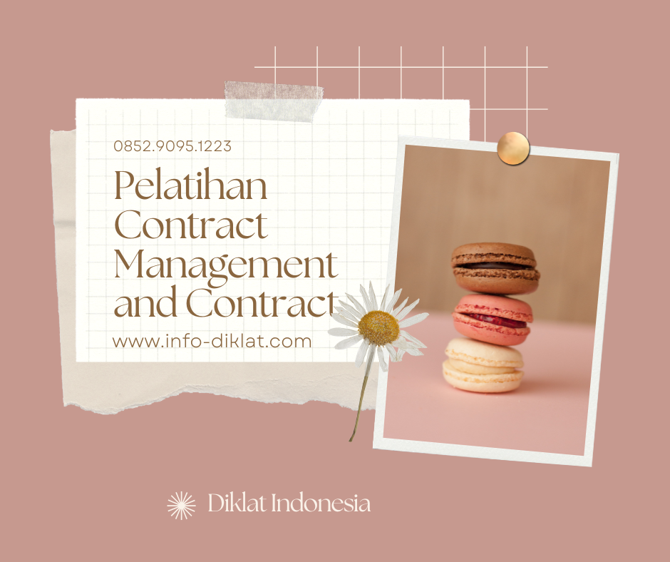 Pelatihan Contract Management and Contract Drafting for Oil and Gas Industry
