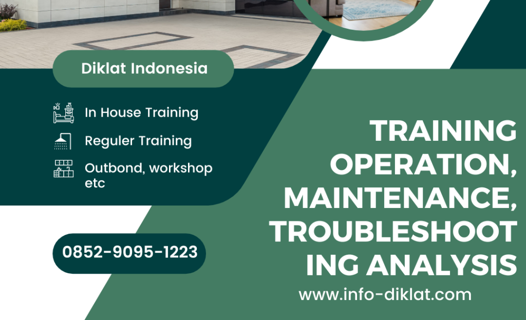 Training Operation, Maintenance, Troubleshooting And Diagnostic Of Failure Analysis