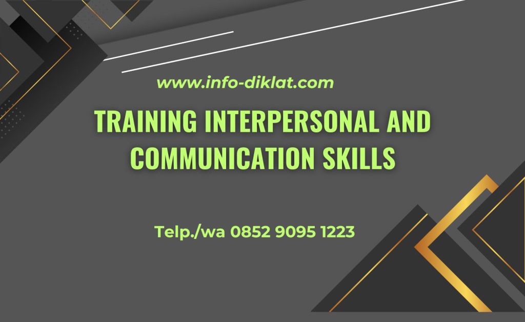 Training Interpersonal And Communication Skills