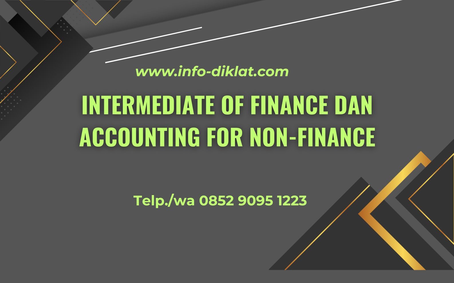 Training Intermediate of Finance dan Accounting for Non-Finance