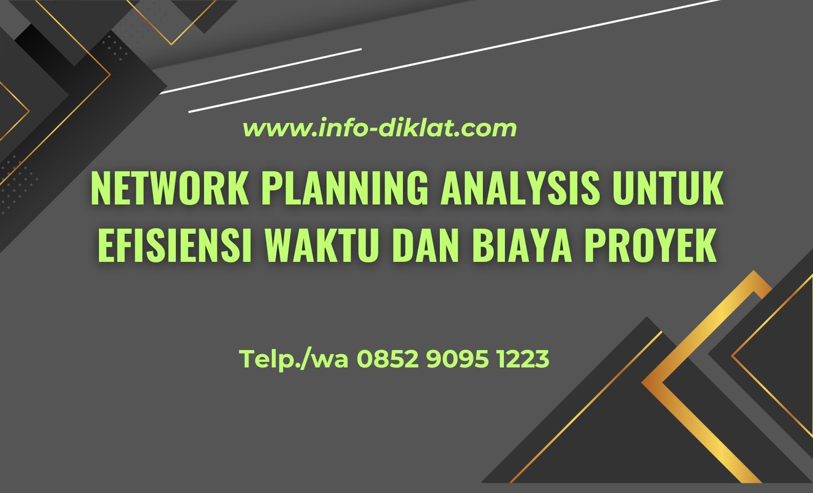 Training Network Planning Analysis untuk Efisiensi Waktu dan Biaya Proyek
