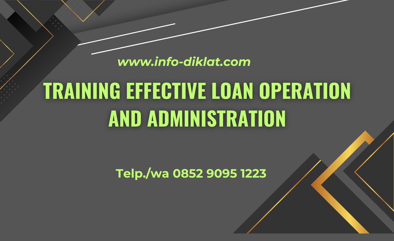 Training Effective Loan Operation And Administration