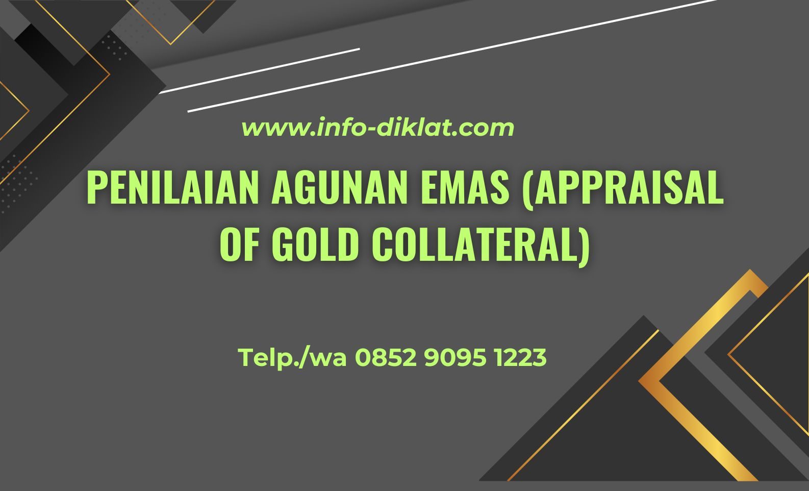 Training Penilaian Agunan Emas (Appraisal Of Gold Collateral)