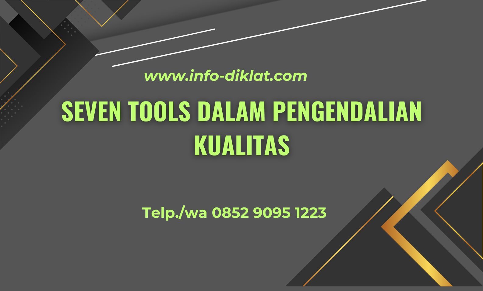 Training Seven Tools Dalam Pengendalian Kualitas