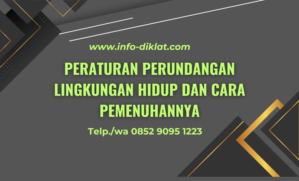 Training Peraturan Perundangan Lingkungan Hidup dan Cara Pemenuhannya