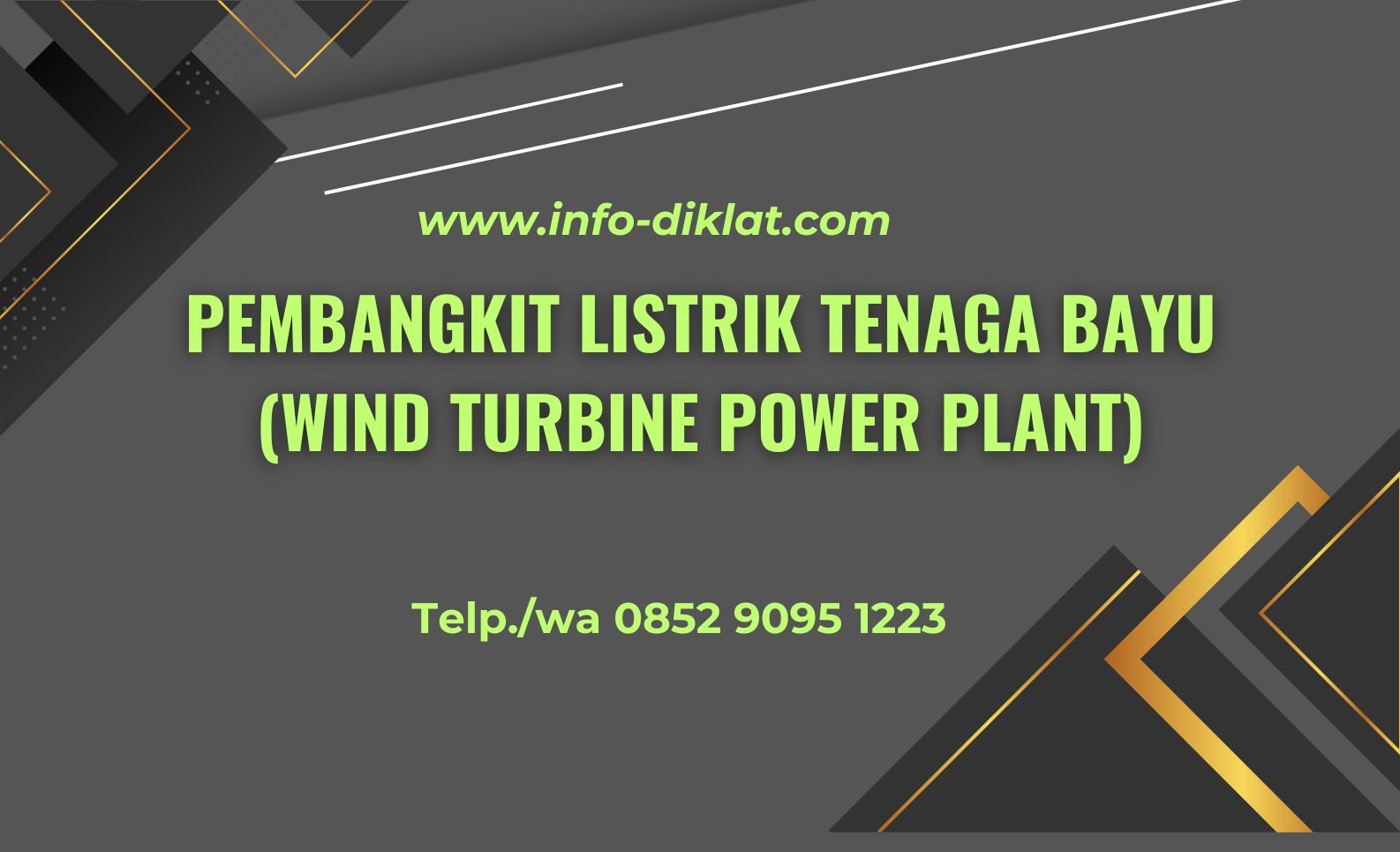 Training Pembangkit Listrik Tenaga Bayu (Wind Turbine Power Plant)