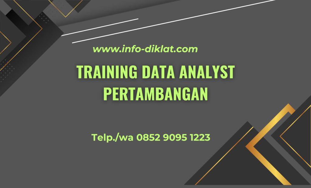 training data analyst pertambangan