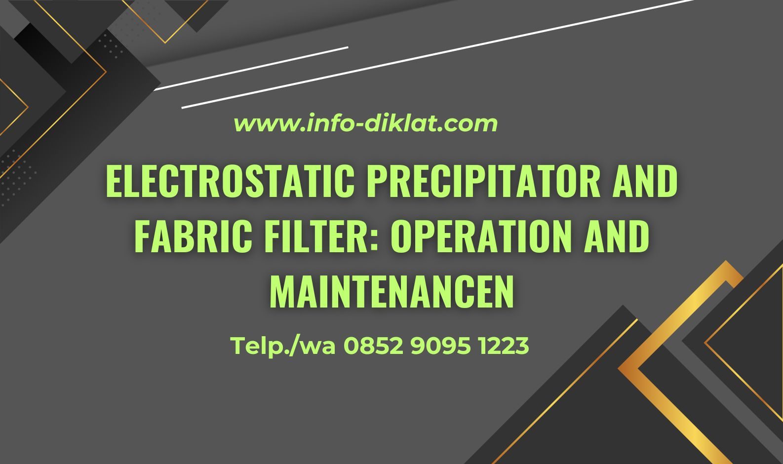Pelatihan Electrostatic Precipitator And Fabric Filter: Operation And Maintenancen