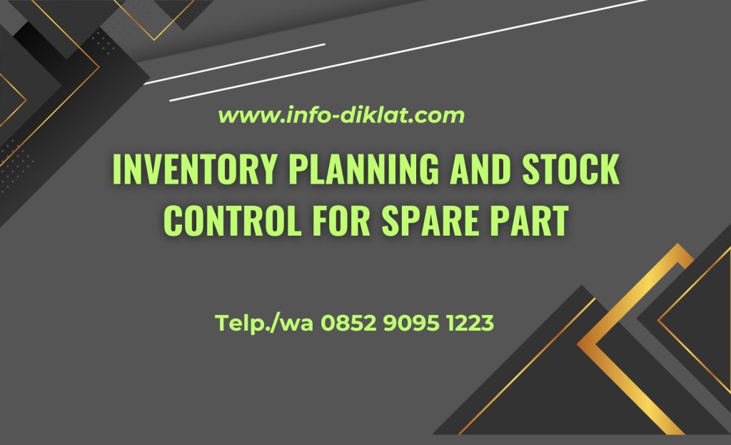 Training Inventory Planning and Stock Control for Spare Part
